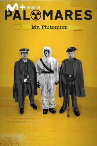 Palomares. Palomares: Mr. Plutonium