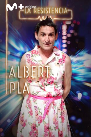 La Resistencia. T(T4). La Resistencia (T4): Albert Pla