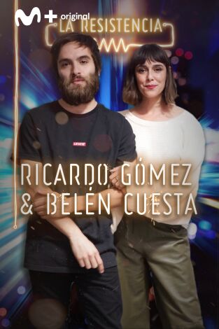 La Resistencia. T(T4). La Resistencia (T4): Ricardo Gómez y Belén Cuesta