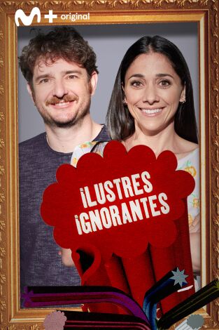 Ilustres Ignorantes. T(T14). Ilustres Ignorantes (T14): Academias