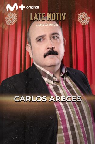 Late Motiv. T(T7). Late Motiv (T7): Carlos Areces