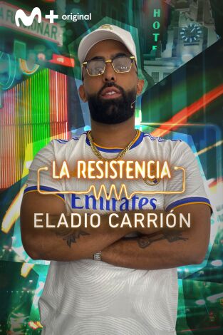 La Resistencia. T(T5). La Resistencia (T5): Eladio Carrión