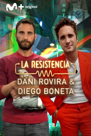 La Resistencia. T(T5). La Resistencia (T5): Dani Rovira y Diego Boneta