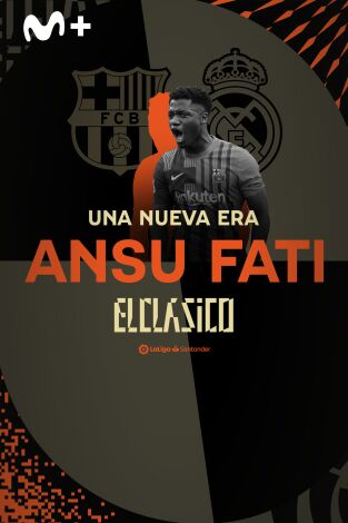 Especiales Movistar LaLiga. T(21/22). Especiales... (21/22): Una Nueva Era - Ansu Fati