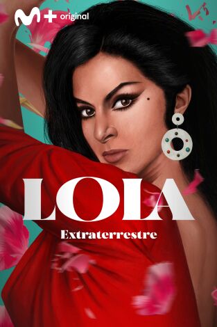 Lola. Lola: Extraterrestre