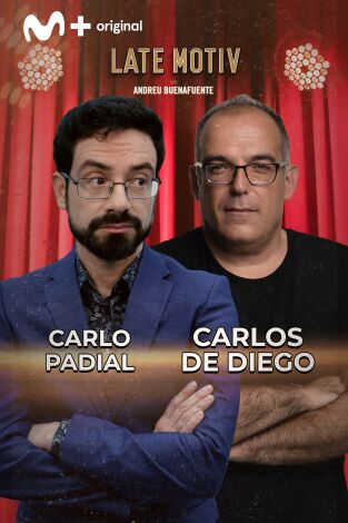 Late Motiv. T(T7). Late Motiv (T7): Carlo Padial y Carlos de Diego