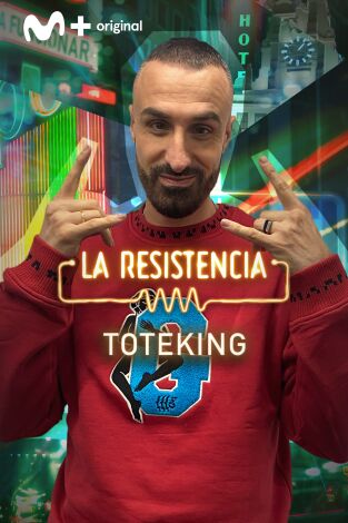 La Resistencia. T(T5). La Resistencia (T5): ToteKing