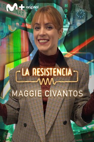 La Resistencia. T(T5). La Resistencia (T5): Maggie Civantos