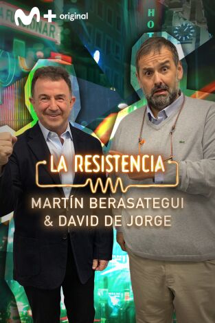 La Resistencia. T(T5). La Resistencia (T5): Martín Berasategui y David de Jorge