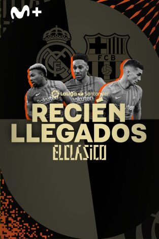 Especiales Movistar LaLiga. T(21/22). Especiales... (21/22): Recién llegados