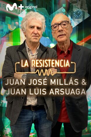 La Resistencia. T(T5). La Resistencia (T5): Juanjo Millás y Juan Luis Arsuaga