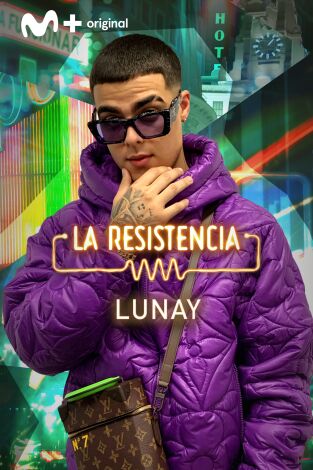 La Resistencia. T(T5). La Resistencia (T5): Lunay