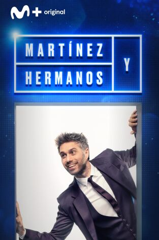 Martínez y Hermanos. T(T1). Martínez y Hermanos (T1)