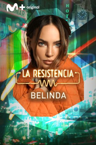 La Resistencia. T(T5). La Resistencia (T5): Belinda