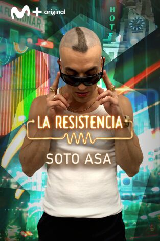 La Resistencia. T(T5). La Resistencia (T5): Soto Asa