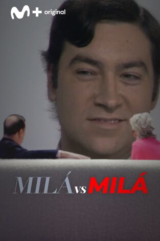 Milá vs Milá. T(T2). Milá vs Milá (T2): Pedro J. Ramírez