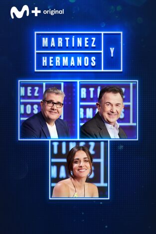 Martínez y Hermanos. T(T1). Martínez y Hermanos (T1): Martín Berasategui, Flo y Macarena García