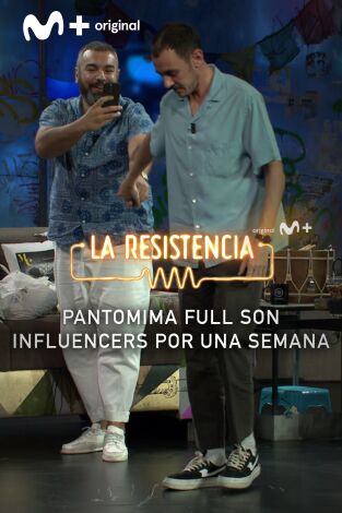 Lo + de los colaboradores. T(T5). Lo + de los... (T5): Los Pantomima influencers - 1.6.22