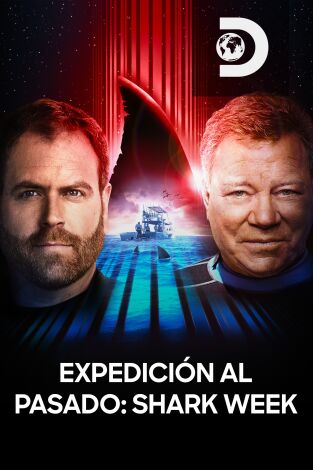 Expedición al pasado: Shark Week