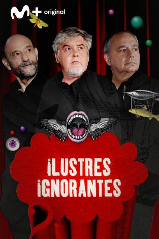 Ilustres Ignorantes. T(T16). Ilustres Ignorantes (T16)