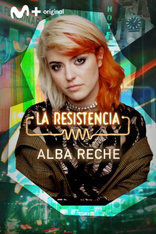 La Resistencia. T(T6). La Resistencia (T6): Alba Reche