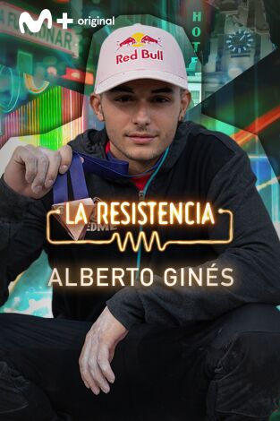 La Resistencia. T(T6). La Resistencia (T6): Alberto Ginés