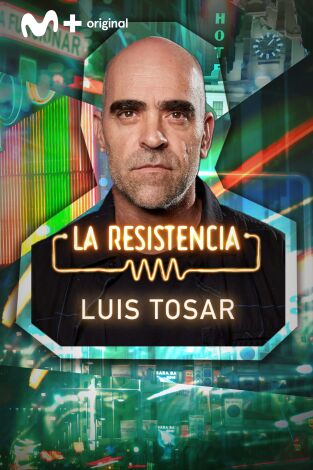 La Resistencia. T(T6). La Resistencia (T6): Luis Tosar