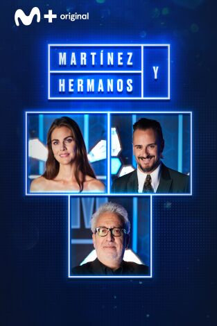 Martínez y Hermanos. T(T2). Martínez y Hermanos (T2): Leo Harlem, Amaia Salamanca y Asier Etxeandía