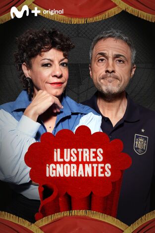 Ilustres Ignorantes. T(T16). Ilustres Ignorantes (T16): Élite