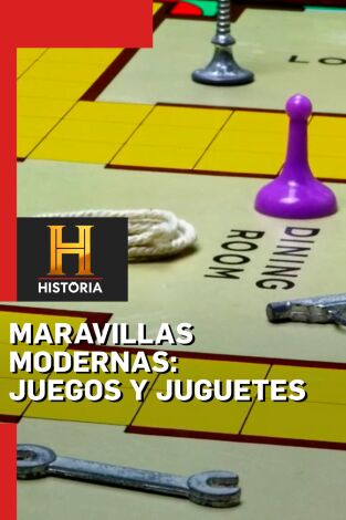 Maravillas Modernas: Juegos y juguetes. Maravillas Modernas: Juegos y juguetes 