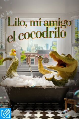 (LSE) - Lilo, mi amigo el cocodrilo