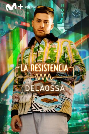 La Resistencia. T(T6). La Resistencia (T6): Delaossa