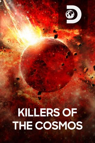 Killers of the cosmos. Killers of the cosmos 