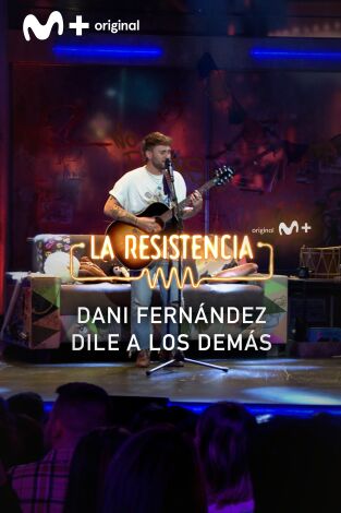 Lo + de las entrevistas de música. T(T6). Lo + de las... (T6): Dani Fernández - Dile a los demás - 19.12.22