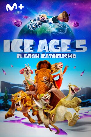 Ice Age: El gran cataclismo