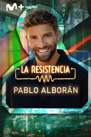 La Resistencia. T(T6). La Resistencia (T6): Pablo Alborán