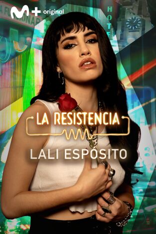 La Resistencia. T(T6). La Resistencia (T6): Lali Espósito