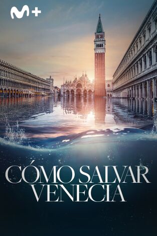 Cómo salvar Venecia