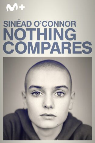 Sinéad O'Connor: Nothing Compares