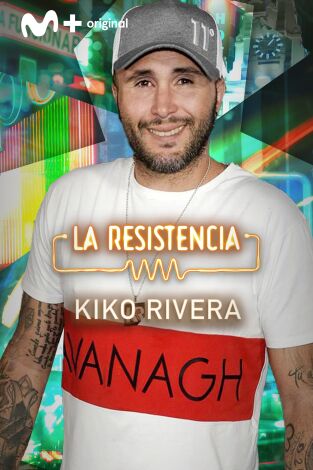 La Resistencia. T(T6). La Resistencia (T6): Kiko Rivera