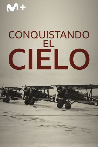 Conquistando el cielo. Conquistando el cielo 