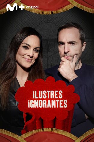 Ilustres Ignorantes. T(T16). Ilustres Ignorantes (T16): Patrimonio de la Humanidad