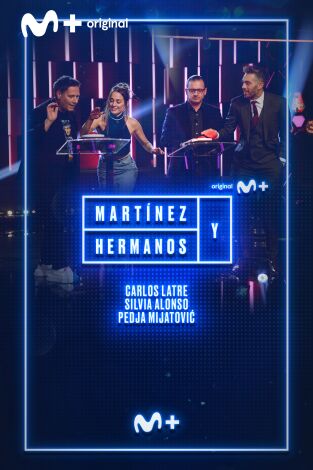 Martínez y Hermanos. T(T3). Martínez y Hermanos (T3): Pedja Mijatovic, Silvia Alonso y Carlos Latre