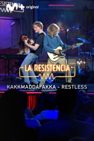 Lo + de los invitados. T(T6). Lo + de los... (T6): Kakkmaddafakka - Restless - 8.3.2023