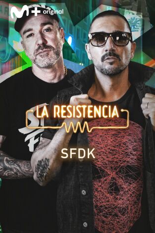 La Resistencia. T(T6). La Resistencia (T6): SFDK