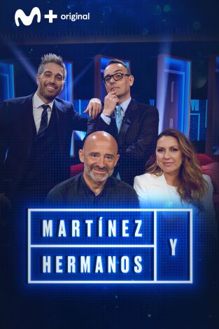 Martínez y Hermanos. T(T3). Martínez y Hermanos (T3): Risto Mejide,  Niña Pastori y Antonio Lobato