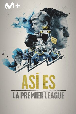 Así es la Premier League. Así es la Premier League: Ep.3