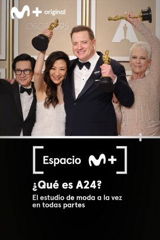 Espacio M+. T(T1). Espacio M+ (T1): ¿Qué es A24? El estudio de moda a la vez en todas partes