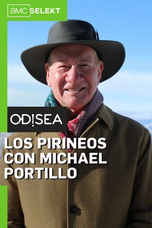 Los Pirineos con Michael Portillo. Los Pirineos con...: Desafío físico