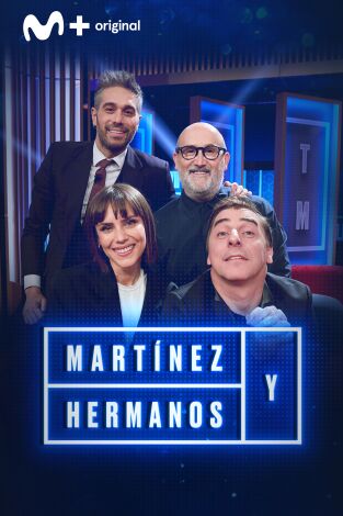 Martínez y Hermanos. T(T3). Martínez y Hermanos (T3): Javier Cámara, Aura Garrido y Jordi Roca